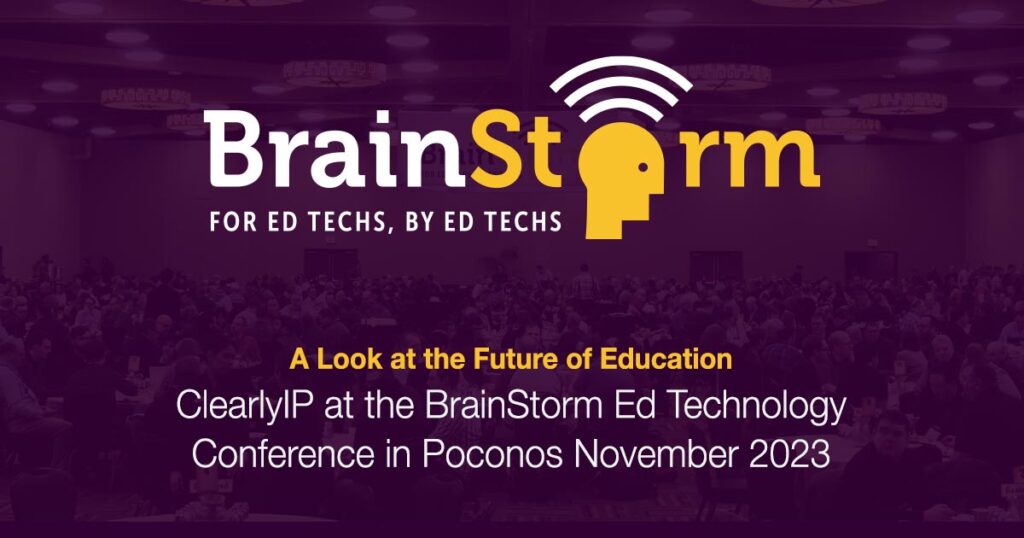 ClearlyIP at BrainStorm 2023 in Poconos