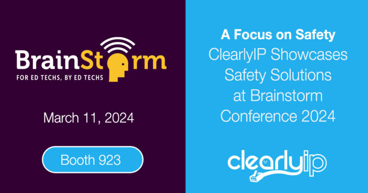 A Focus on Safety: ClearlyIP Showcases Safety Solutions at Brainstorm Conference 2024